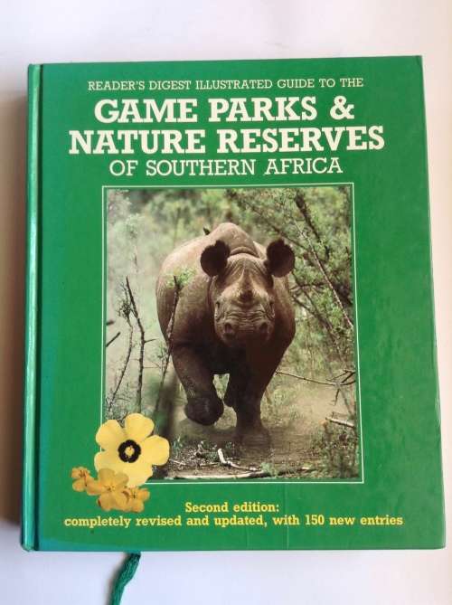 The Reader`s Digest Illustrated Guide to Game Parks and Nature Reserves of Southern Africa