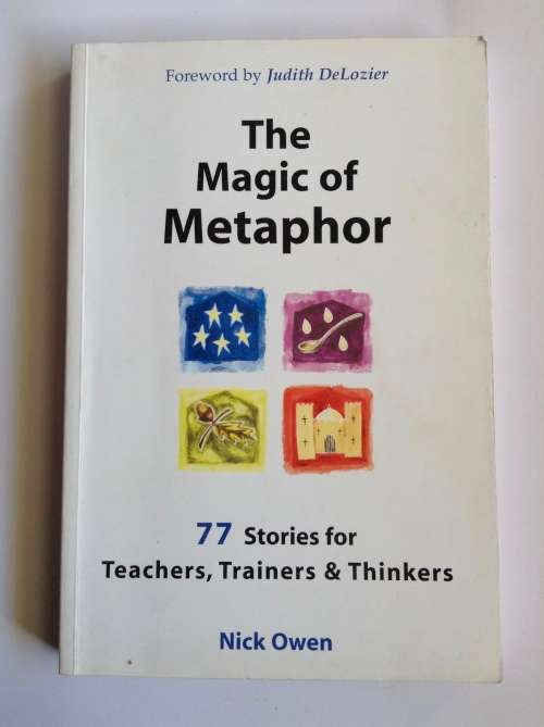 The Magic of Metaphor by Nick Owen (NLP)