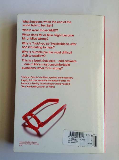 Being Wrong: Adventures in the Margin of Error by Kathryn Schulz