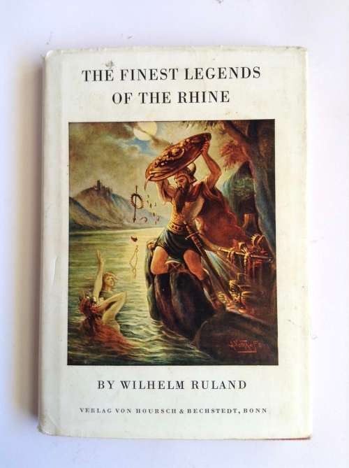 The finest legends of the Rhine by WILHELM RULAND (English edition)