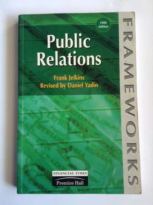 Public Relations by Frank Jefkins, Revised by Daniel L. Yadin (5th Edition)