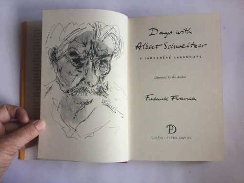 Days with Albert Schweitzer: A Lambarene Landscape by Frederick Franck