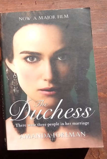The Duchess: Georgiana, Duchess of Devonshire by Amanda Foreman