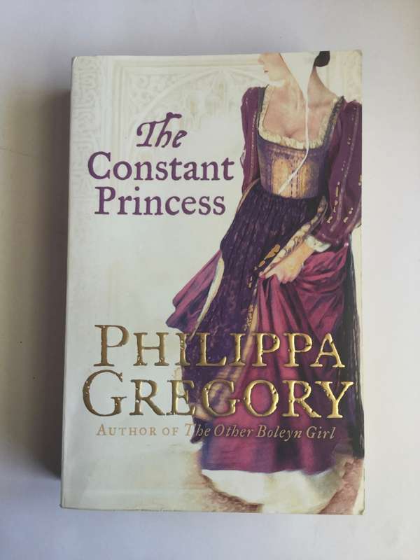 The Constant Princess by Philippa Gregory