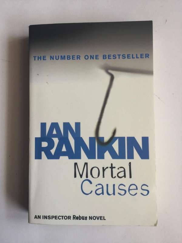 Mortal Causes by Ian Rankin