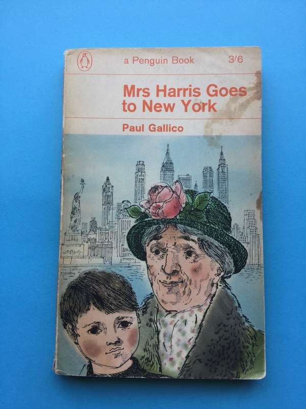 Mrs Harris Goes To New York by Paul Gallico