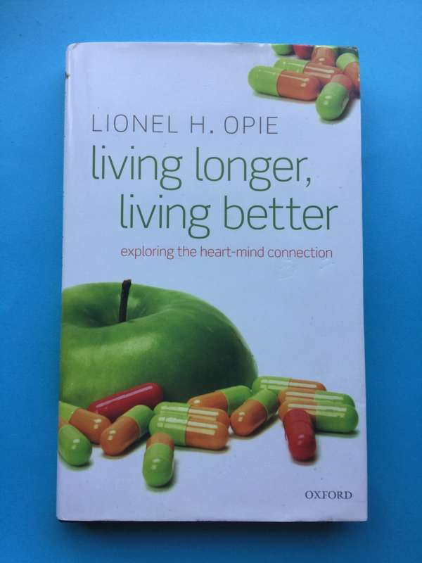 Living Longer: The heart-mind connection by Lionel H. Opie