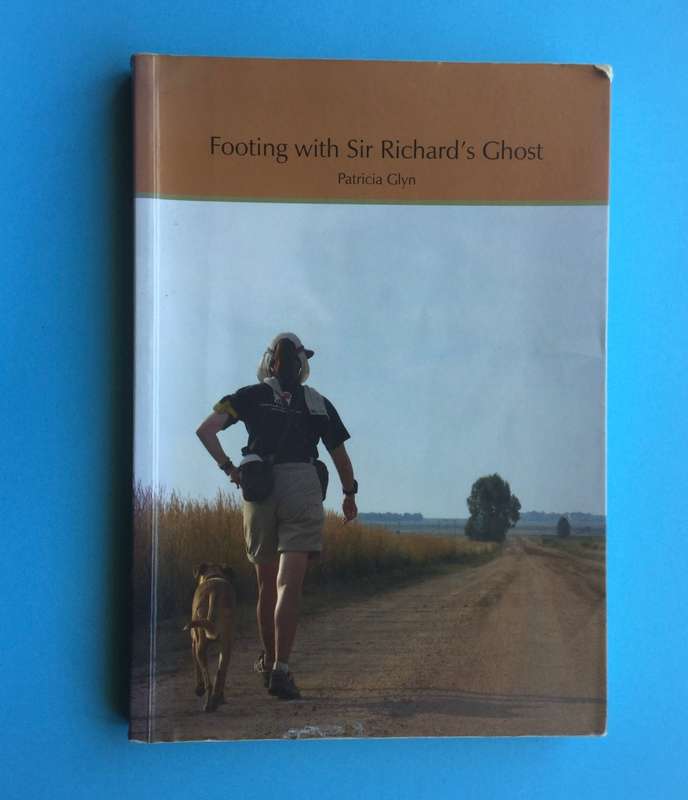 Footing with Sir Richard`s Ghost (SIGNED) by Patricia Glyn