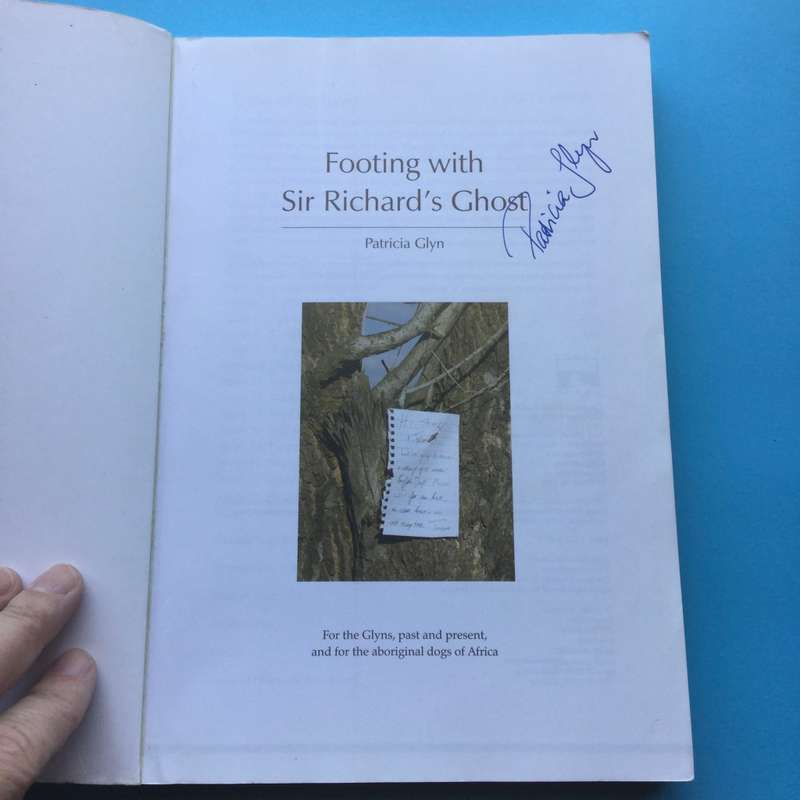 Footing with Sir Richard`s Ghost (SIGNED) by Patricia Glyn