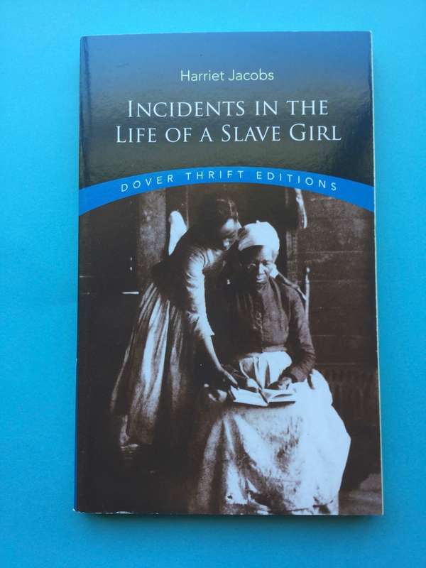 Incidents in the Life of a Slave Girl  Harriet Ann Jacobs,  Linda Brent  (Pseudonym)