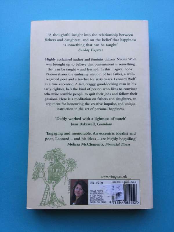 The Treehouse: Eccentric Wisdom from My Father on How to Live, Love, and See by Naomi Wolf