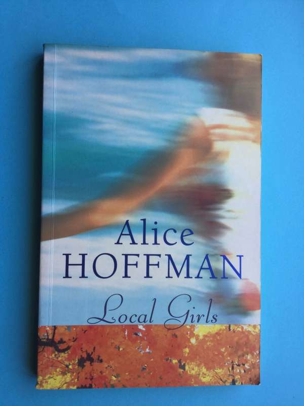 Local Girls by Alice Hoffman