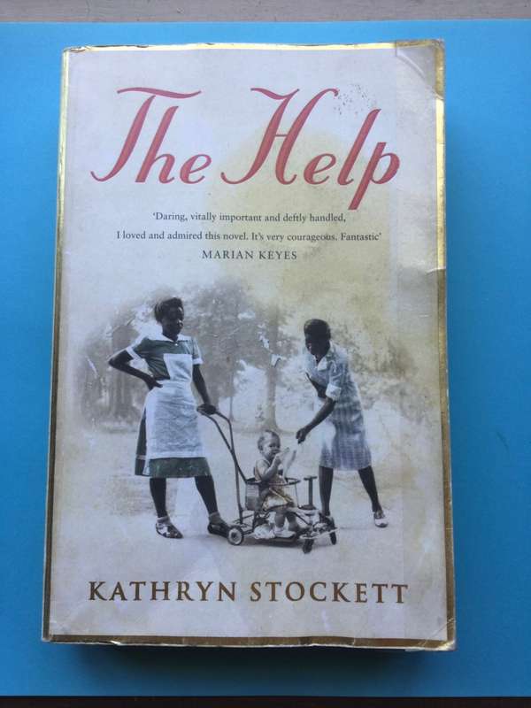 The Help by Kathryn Stockett