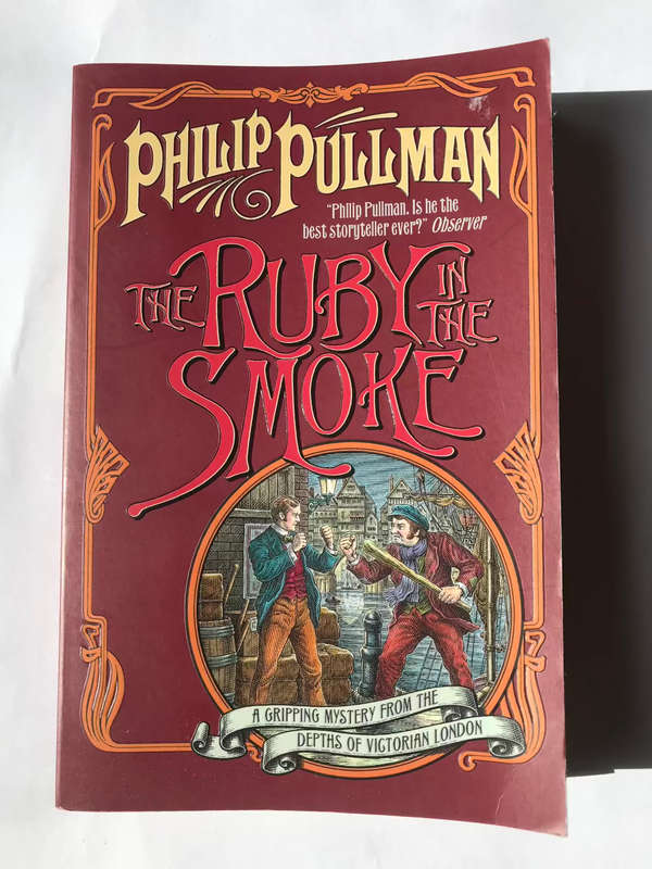 The Ruby in the Smoke by Philip Pullman