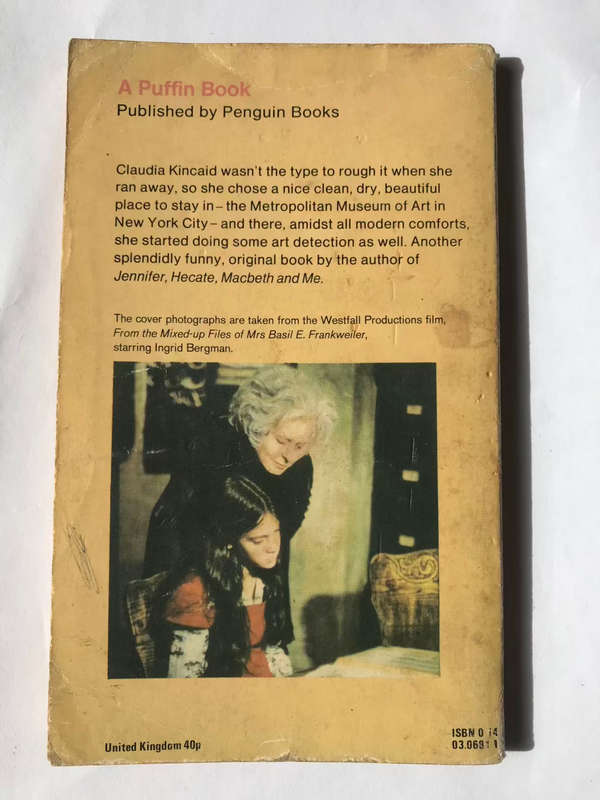 From the Mixed-Up Files of Mrs. Basil E. Frankweiler by E.L. Konigsburg