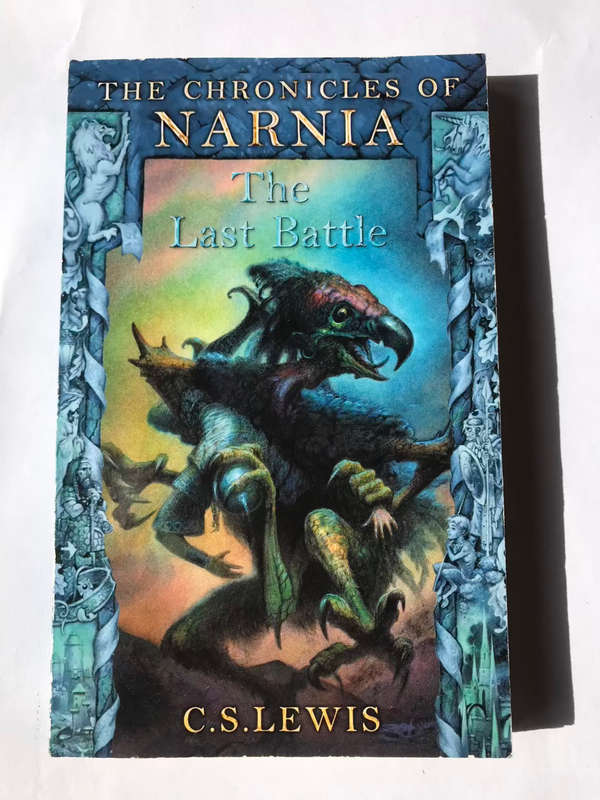 The Chronicles of Narnia: The Last Battle by C.S. Lewis