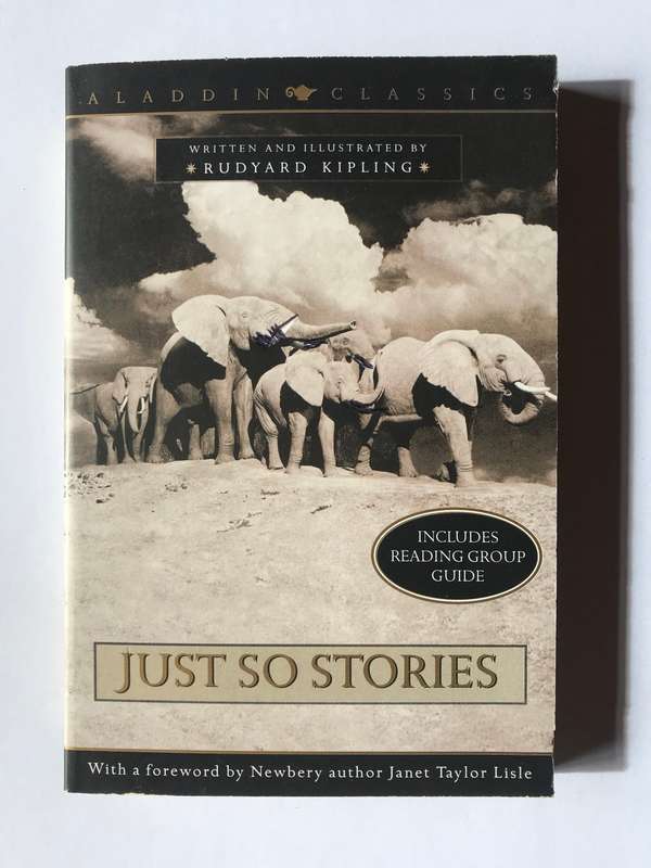Just So Stories by Rudyard Kipling