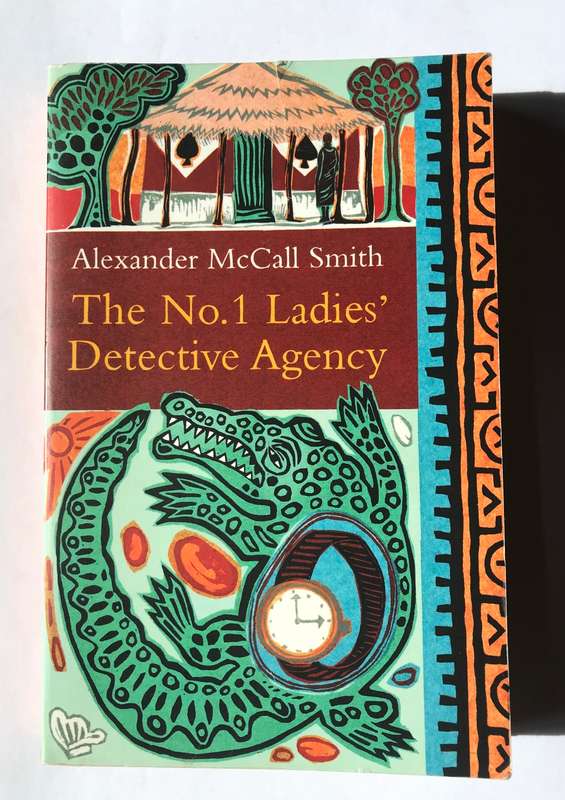 The No.1 Ladies` Detective Agency by Alexander McCall Smith