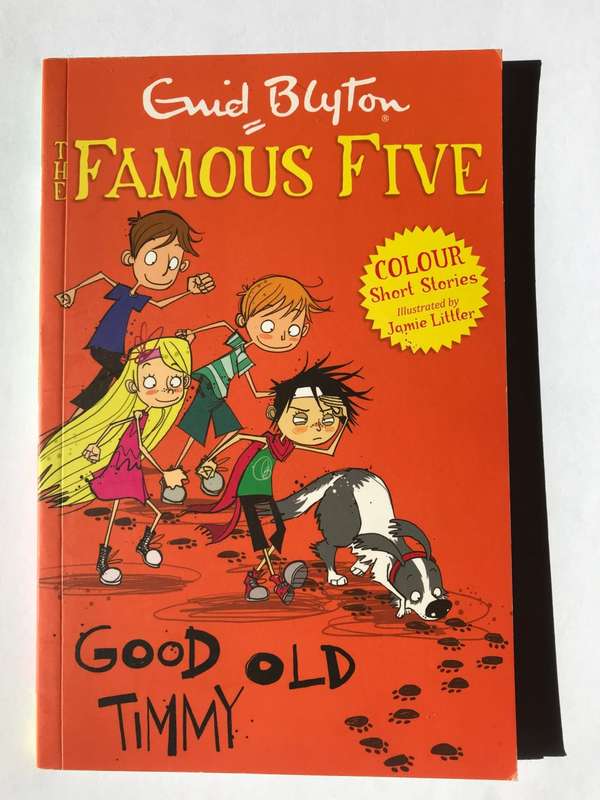 Famous 5: Good old Timmy by Enid Blyton (Illustrated)