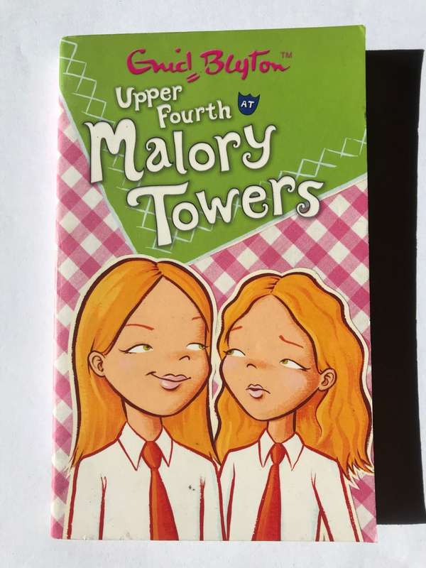Malory Towers: Upper Fourth by Enid Blyton