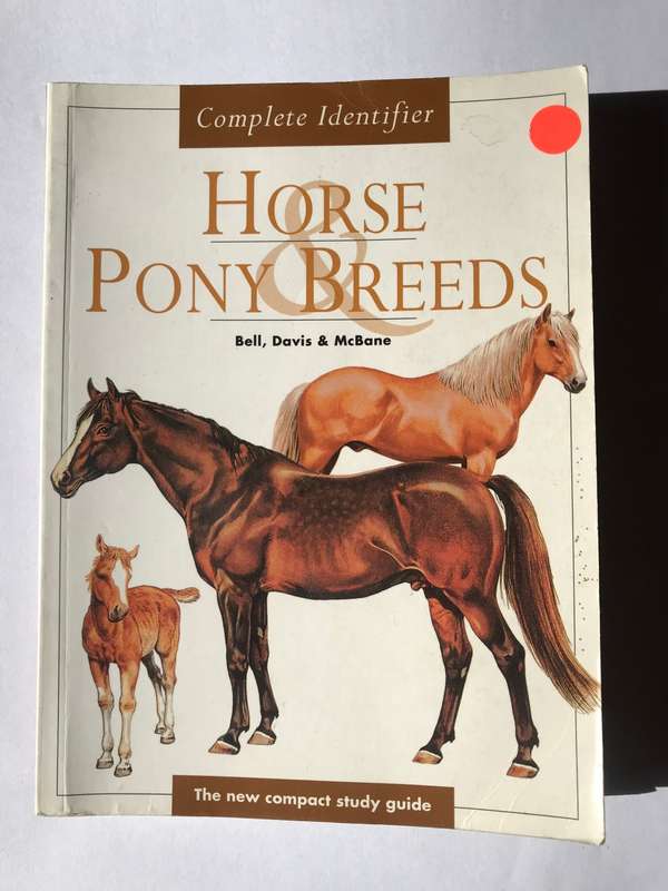 Horse and Pony Breeds  by Bell, Davis and McBane