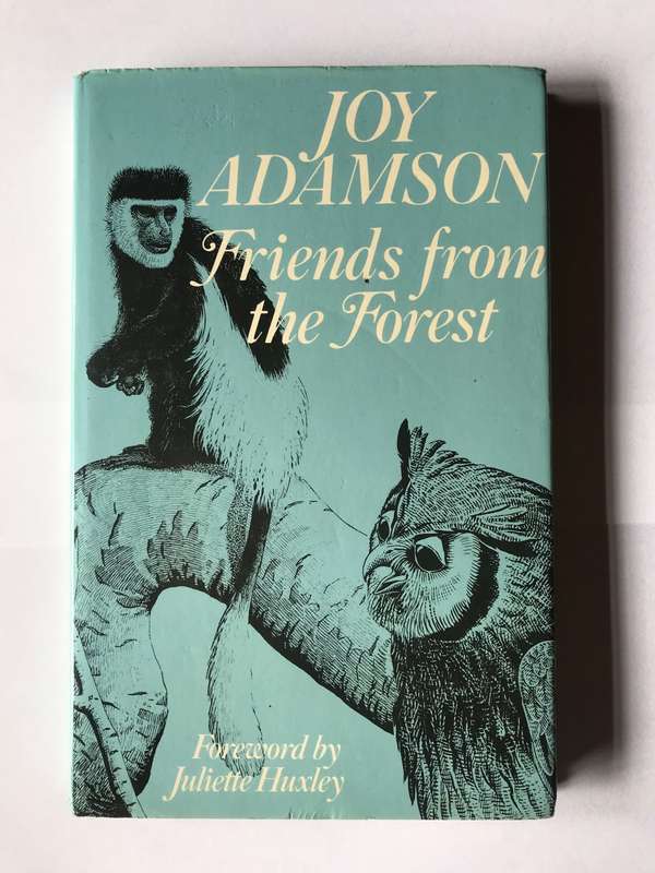 Friends from the Forest by Joy Adamson