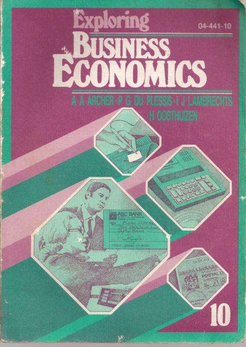 EXPLORING BUSINESS ECONOMICS; STANDARD 10: SOFTCOVER
