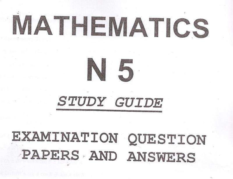 MATHEMATICS N5: EXAMINATION QUESTION AND ANSWER PAPER