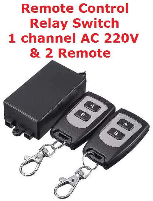 Remote Control Relay Switch 1 channel AC 220V & 2 Remote **IN STOCK**