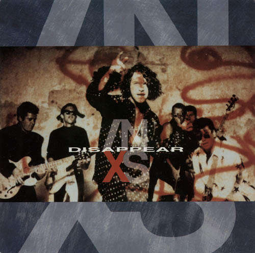 INXS SEVEN SINGLE  ORIGINAL UK  INXS 16 "DISSAPEAR"  UK INXS15 INT 878646-7