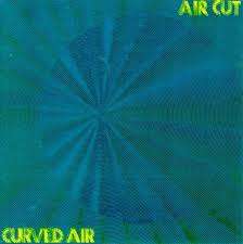 Air cut "Curved Air" WEA, K46224, 1973