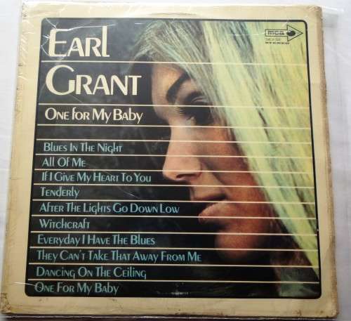 Earl Grant ** One For My Baby Genre: Blues 1970 South Africa