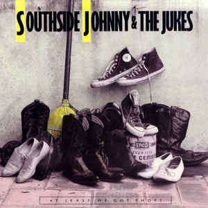 Southside Johnny And The Jukes* ¿¿ At Least We Got Shoes SA Press 1986