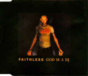 Faithless - God Is A DJ (CD, Maxi)