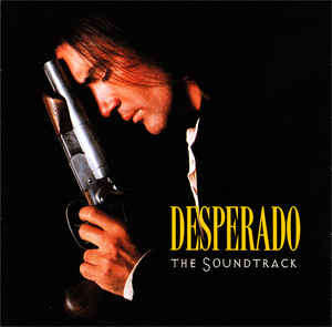 Various - Desperado (The Soundtrack) (CD, Comp, Club)