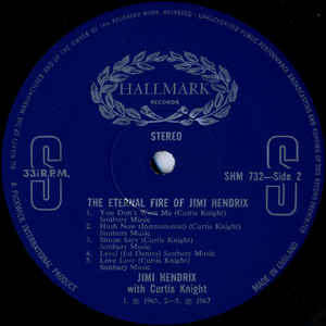 Jimi Hendrix With Curtis Knight - The Eternal Fire Of Jimi Hendrix (LP, Comp)