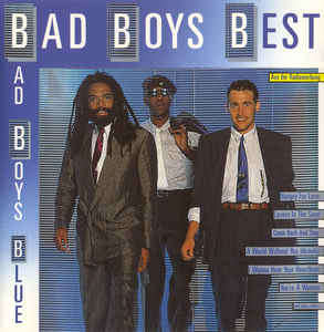 Bad Boys Blue - Bad Boys Best (CD, Comp)
