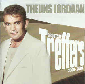 Theuns Jordaan  Grootste Treffers 2000-2007 * CD, Compilation