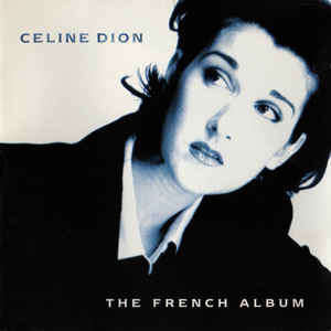 Céline Dion - The French Album (CD, Album)