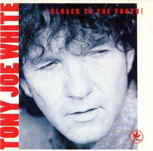 Tony Joe White - Closer To The Truth (CD, Album)