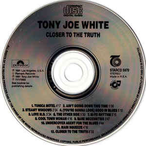 Tony Joe White - Closer To The Truth (CD, Album)