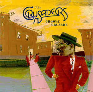 The Crusaders - Groove Crusade (CD, Comp)