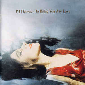 PJ Harvey - To Bring You My Love (CD, Album)
