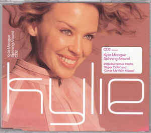 Kylie Minogue - Spinning Around (CD, Single, CD2)