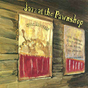 Arne Domnérus, Bengt Hallberg, Lars Erstrand, Georg Riedel, Egil Johansen - Jazz At The Pawnshop (CD