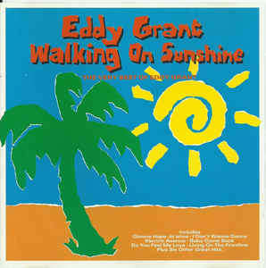 Eddy Grant - Walking On Sunshine - The Very Best Of Eddy Grant (CD, Comp)