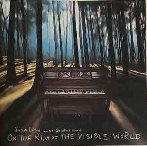 Jason Upton And The Goodland Band - On The Rim Of The Visible World (CD, Album)