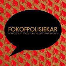 Fokofpolisiekar - Forgive Them For They Know Not What They Do (CD)