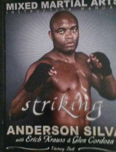 Mixed Martial Arts; Striking - Anderson Silva - Paperback - 2008