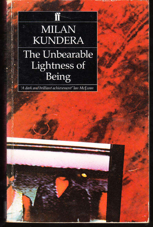 The Unbearable Lightness of Being - Milan Kundera - Paperback - 1984